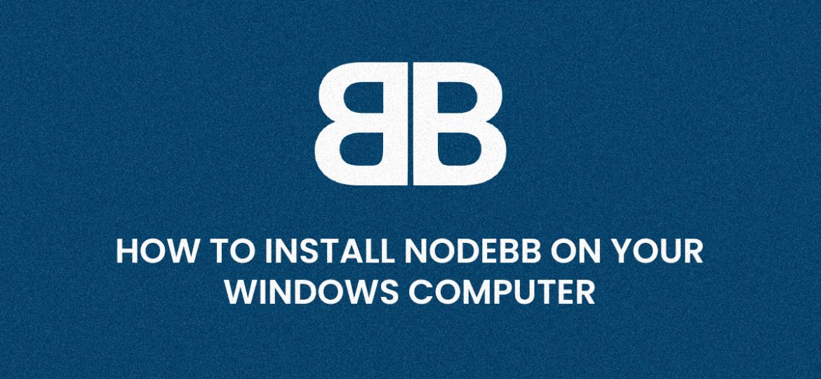 How to install Nodebb on Windows PC